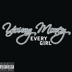 Young Money - Every Girl (Cover art)