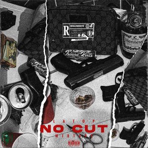 Latop - No Cut Mixtape (Cover art)