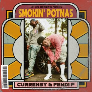 Currensy and Fendi P - Smokin' Potnas (Cover art)