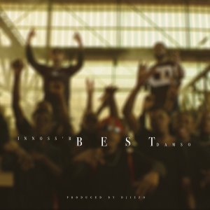 Innoss'B - Best (ft. Damso) (Cover art)