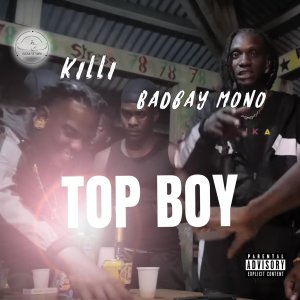 Killi - Top Boy (ft. Badbay Mono) (Cover art)