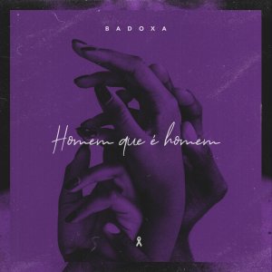 Badoxa - Homem Que É Homem (Cover art)