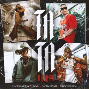 Eladio Carrion - Tata (Remix) (ft. J Balvin, Daddy Yankee and Bobby Shmurda) (Cover art)