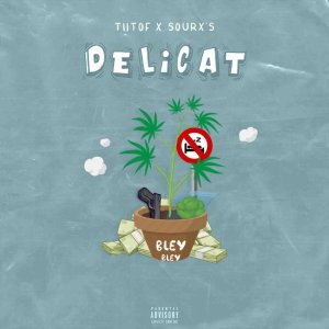 Tiitof - Délicat (ft. Sourx's) (Cover art)