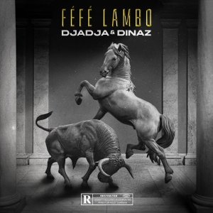 Djadja and Dinaz - Féfé Lambo (Cover art)