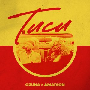 Ozuna - Tucu (ft. Amarion) (Cover art)