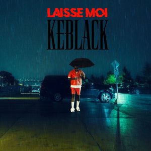 KeBlack - Laisse-moi (Cover art)
