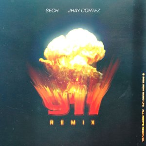 Sech - 911 (Remix) (ft. Jhay Cortez) (Cover art)