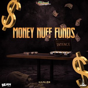 Intence - Money Nuff Funds (Cover art)