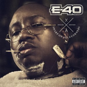 E-40 - Sharp On All 4 Corners (Deluxe Edition) (Cover art)