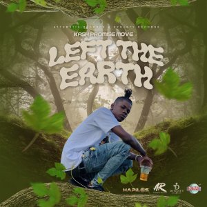 Kash Promise Move - Left The Earth (Cover art)