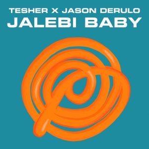 Tesher - Jalebi Baby (ft. Jason Derulo) (Cover art)