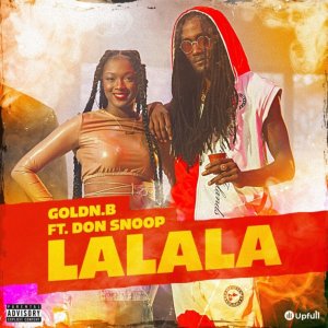 Goldn.B - Lalala (ft. Don Snoop) (Cover art)