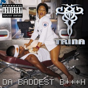 Trina - Da Baddest Bitch (Cover art)