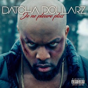 Datcha Dollar'z - Je Ne Pleure Plus (Cover art)