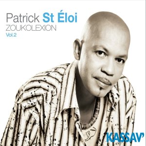 Patrick Saint-Eloi - Zoukolexion Vol. 2 (Cover art)