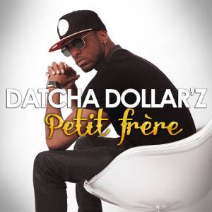 Datcha Dollar'z - Petit Frère (Cover art)