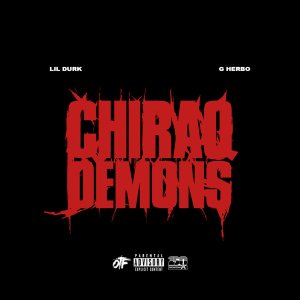 Lil Durk - Chiraq Demons (ft. G Herbo) (Cover art)