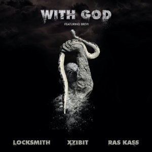 Locksmith, Xzibit and Ras Kass - With God (ft. Brevi) (Cover art)