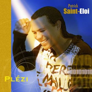 Patrick Saint-Eloi - Plézi (Cover art)