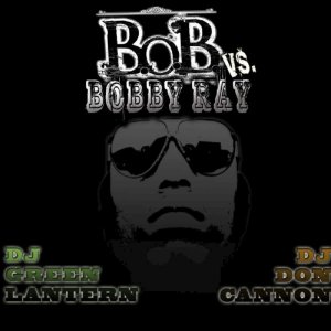B.o.B - B.o.B Vs. Bobby Ray (Cover art)