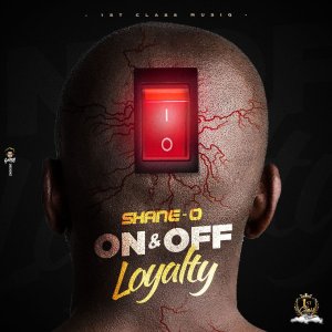 Shane O - On and Off Loyalty (Cover art)