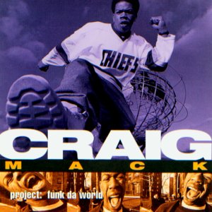 Craig Mack - Project: Funk Da World (Cover art)