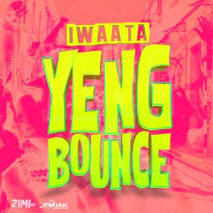 IWaata - Yeng Bounce (Cover art)