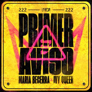 Maria Becerra - Primer Aviso (ft. Ivy Queen) (Cover art)