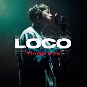 Tiago PZK - Loco (Cover art)