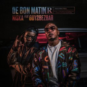 Niska - De Bon Matin (ft. Guy2Bezbar) (Cover art)