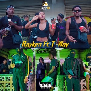 Rayken - Badman (ft. T-Way) (Cover art)