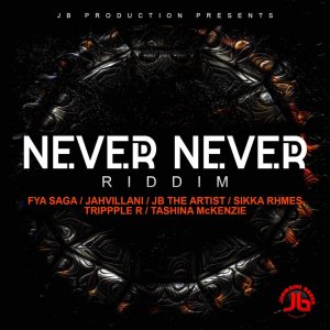 Never Never Riddim (Cover art)