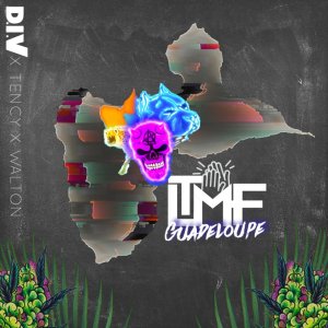 D.I.V - LTMF 4 (Guadeloupe) (ft. Tency and Walton) (Cover art)