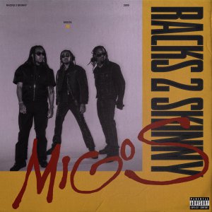 Migos - Racks 2 Skinny (Cover art)