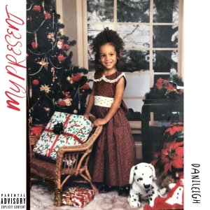 DaniLeigh - My Present (Cover art)