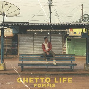 Pompis - Ghetto Life (Cover art)