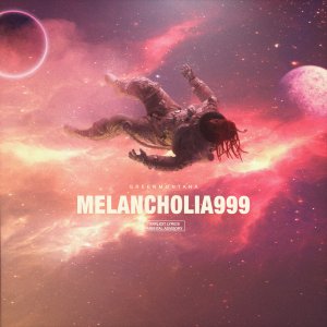 Green Montana - Melancholia 999 (Cover art)