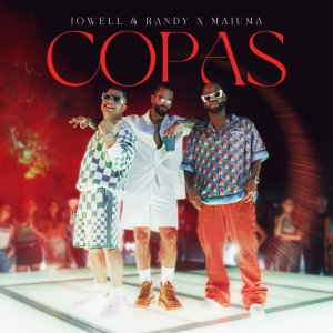Jowell and Randy - Copas (ft. Maluma) (Cover art)
