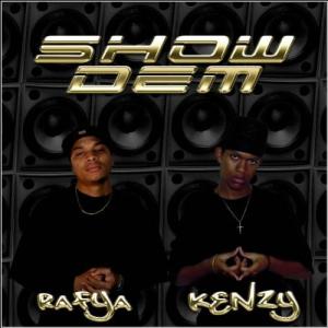 Kenzy and Rafya - Show Dem (Cover art)