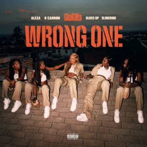 GloRilla - Wrong One (ft. Gloss Up, Slimeroni, K Carbon, Aleza and Tay Keith) (Cover art)