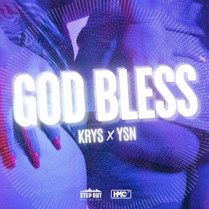 Krys - God Bless (ft. YSN) (Cover art)