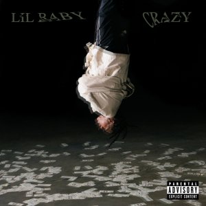 Lil Baby - Crazy (Cover art)