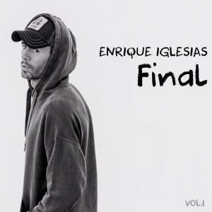 Enrique Iglesias - Final Vol. 1 (Cover art)