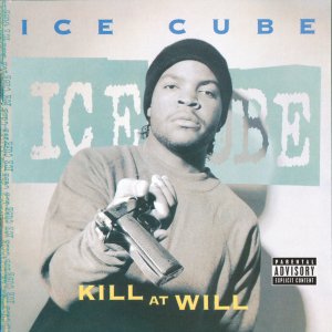 Ice Cube - Kill At Will (Cover art)