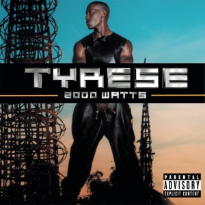 Tyrese - 2000 Watts (Cover art)