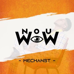 MéchansT - Nou Wow (Cover art)