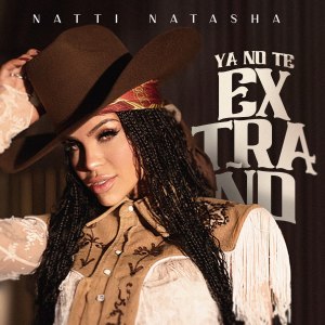 Natti Natasha - Ya No Te Extraño (Cover art)