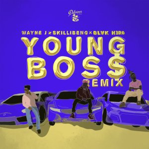 Blvk H3ro and Wayne J - Young Boss (Remix) (ft. Skillibeng) (Cover art)