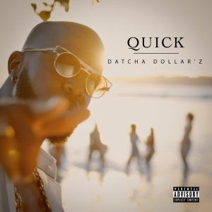 Datcha Dollar'z - Quick (Cover art)
